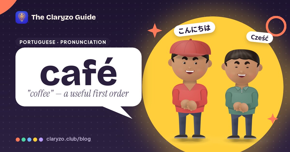 Illustrated cover: Rio and Mateo from the Claryzo app beside a speech bubble reading "café" - "coffee" — a useful first order.